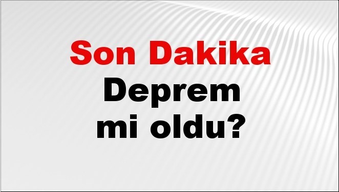 Son dakika Antalya’da deprem mi oldu? Az önce deprem Antalya’da nerede oldu? Antalya deprem Kandilli ve AFAD son depremler listesi 13 Ocak 2026