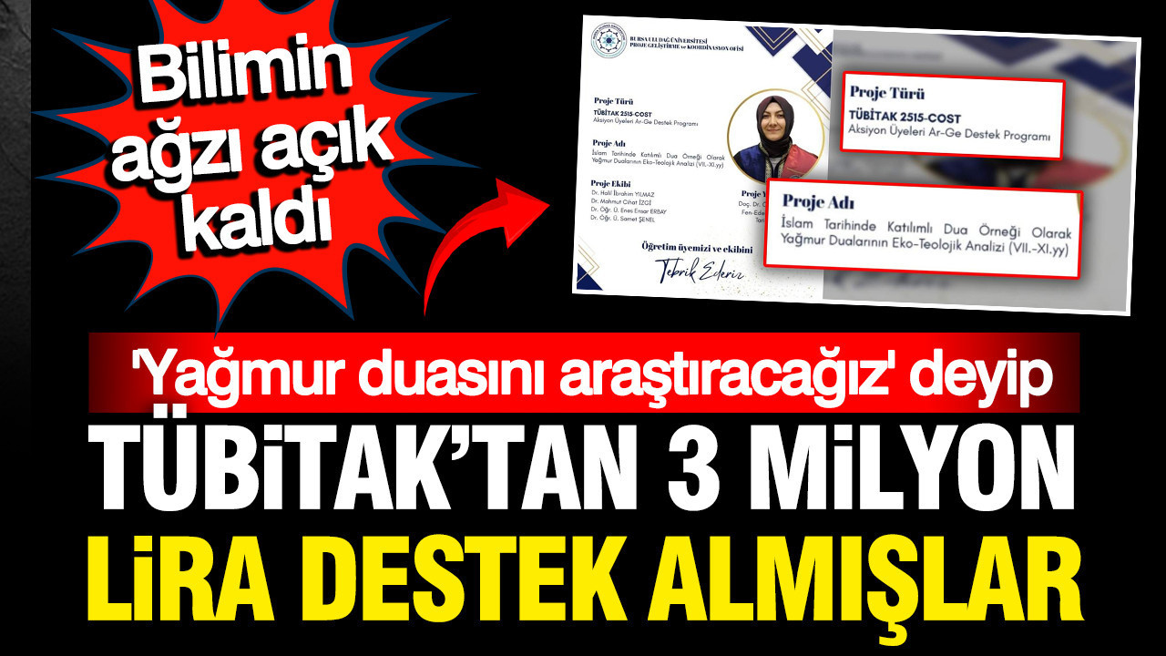 TÜBİTAK, Yağmur Duaları Araştırmasına 3 Milyon Lira Destek Verdi